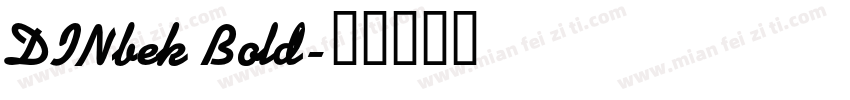 DINbek Bold字体转换